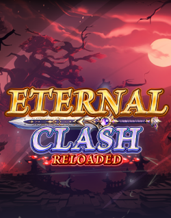 Online Slot Games - Eternal Clash Reloaded
